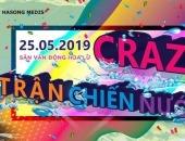 Crazy Water - Trận chiến nước 25/5/2019